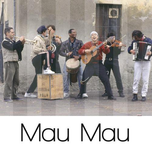 Постер альбома Mau Mau: Solo Grandi Successi