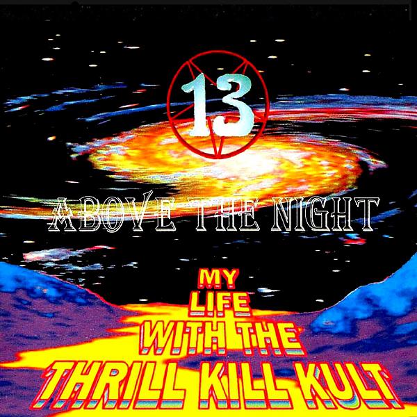 Постер альбома 13 ABOVE THE NIGHT