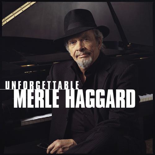 Постер альбома Unforgettable Merle Haggard