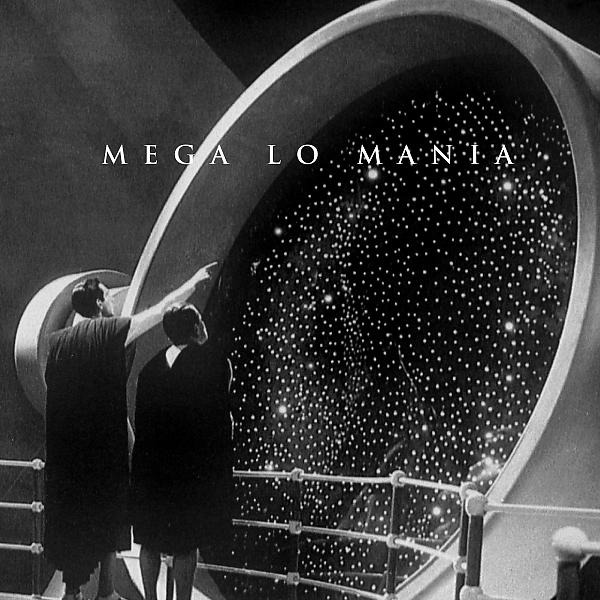 Постер альбома Mega Lo Mania