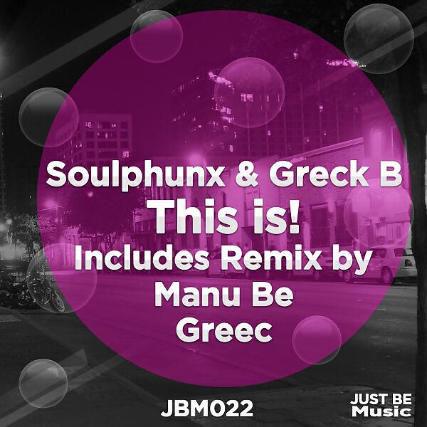 Soulphunx - This is! (Greec Remix)