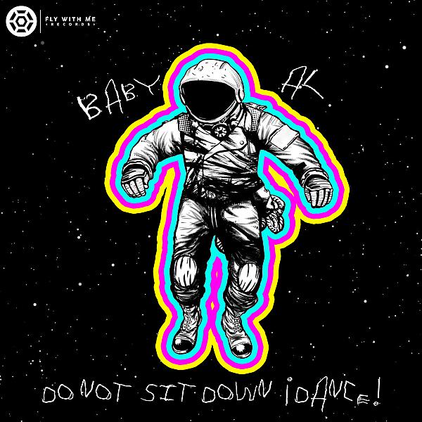 Постер альбома Do Not Sit Down, ¡Dance! EP