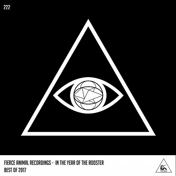 Постер альбома Fierce Animal Recordings - In The Year Of The Rooster - Best Of 2017