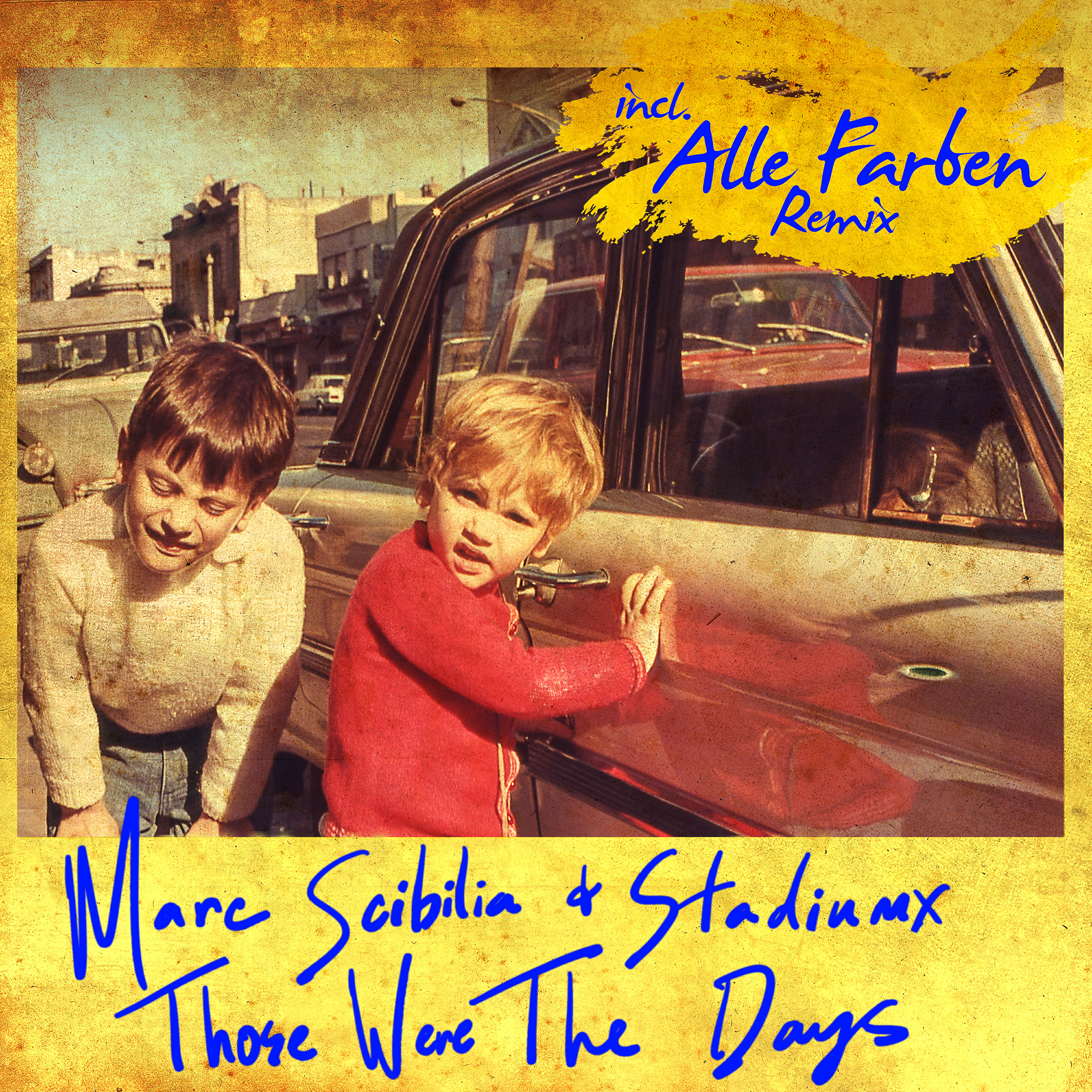 Marc Scibilia - Those Were the Days (Alle Farben Instrumental)