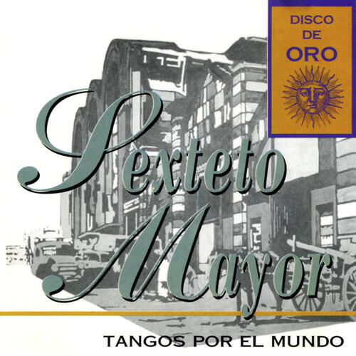 Sexteto Mayor - Taquito Militar