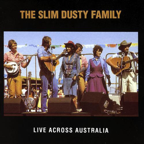 Постер альбома The Slim Dusty Family Live Across Australia