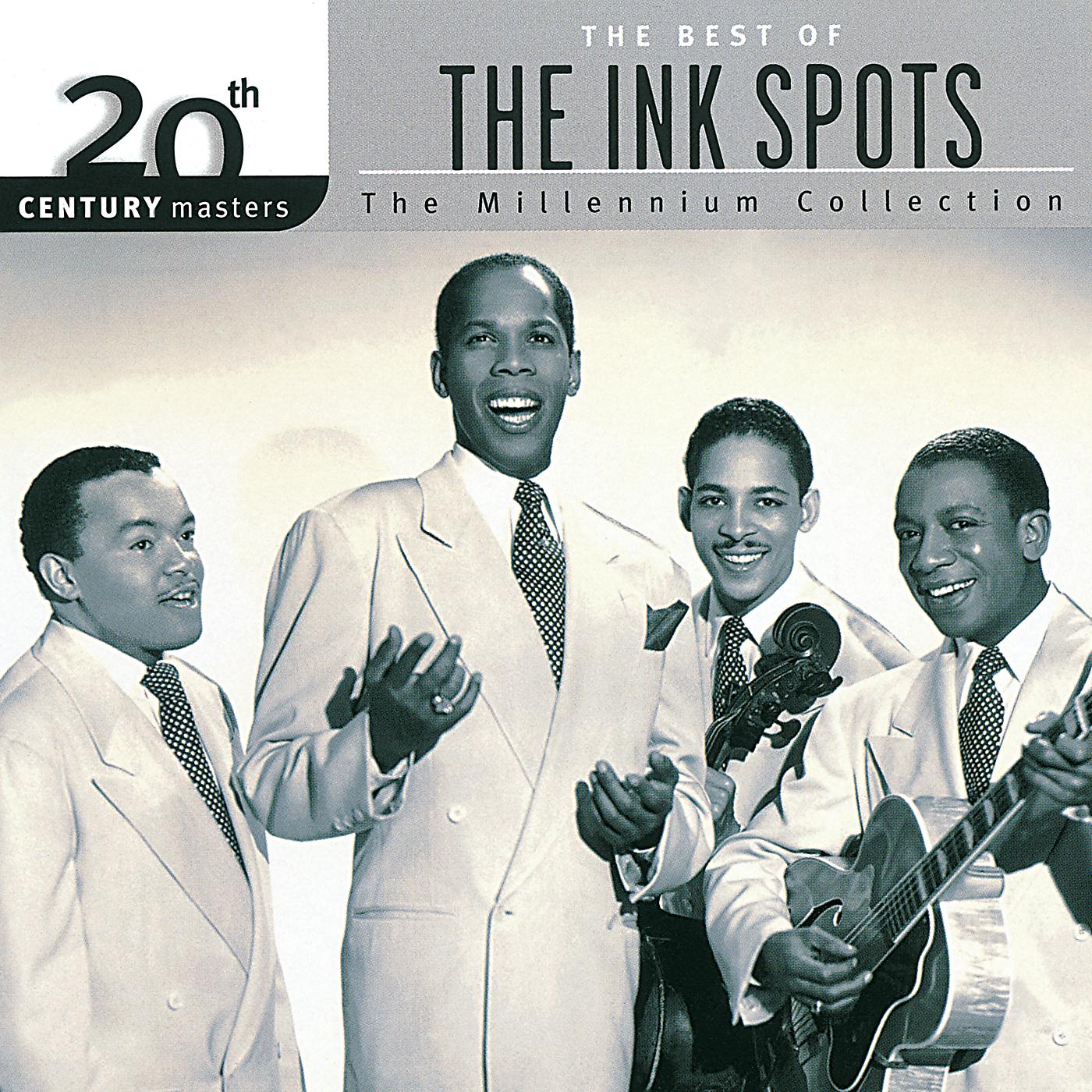 Постер альбома 20th Century Masters: The Millennium Collection: Best Of The Ink Spots