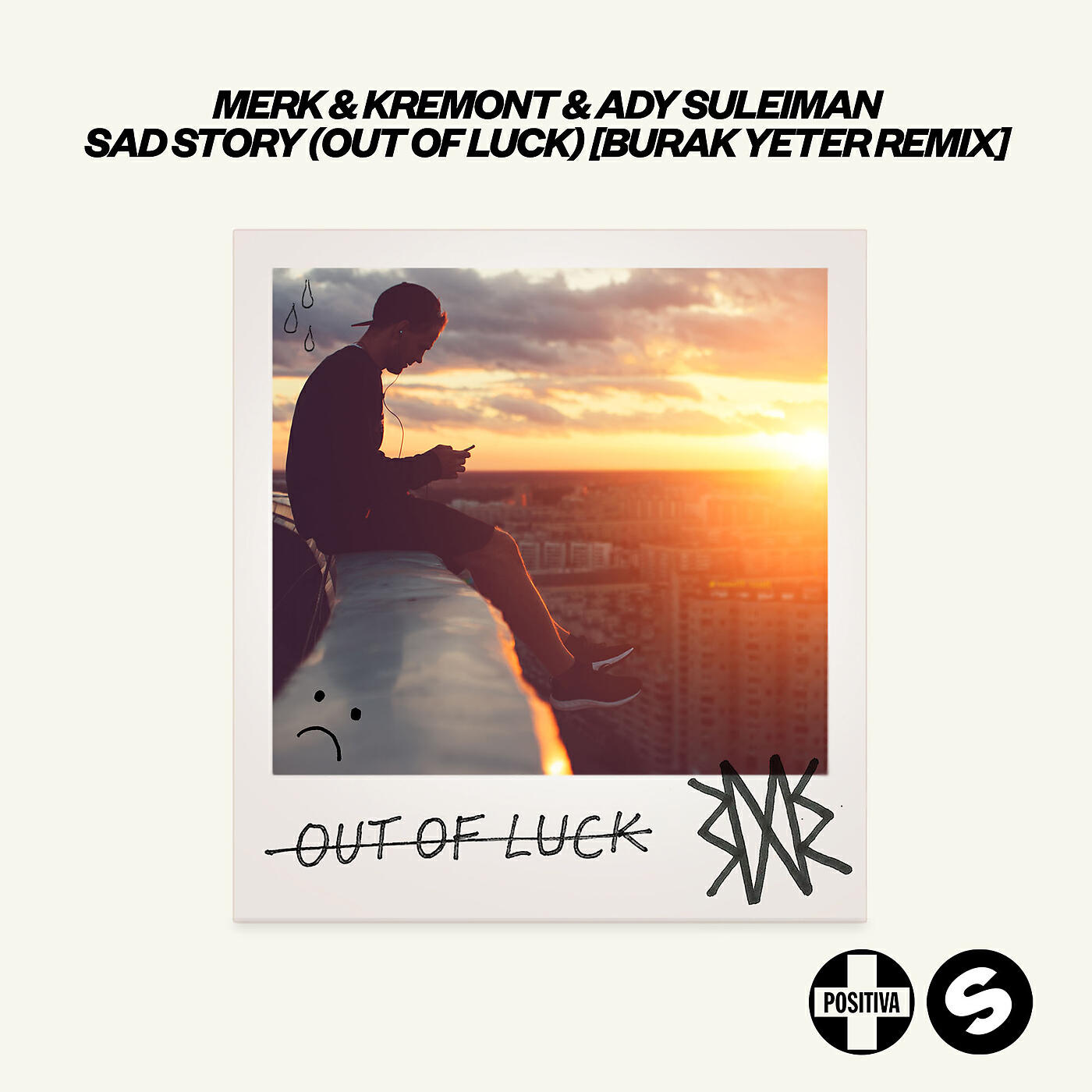Merk & Kremont - Sad Story (Out Of Luck) (Burak Yeter Remix)