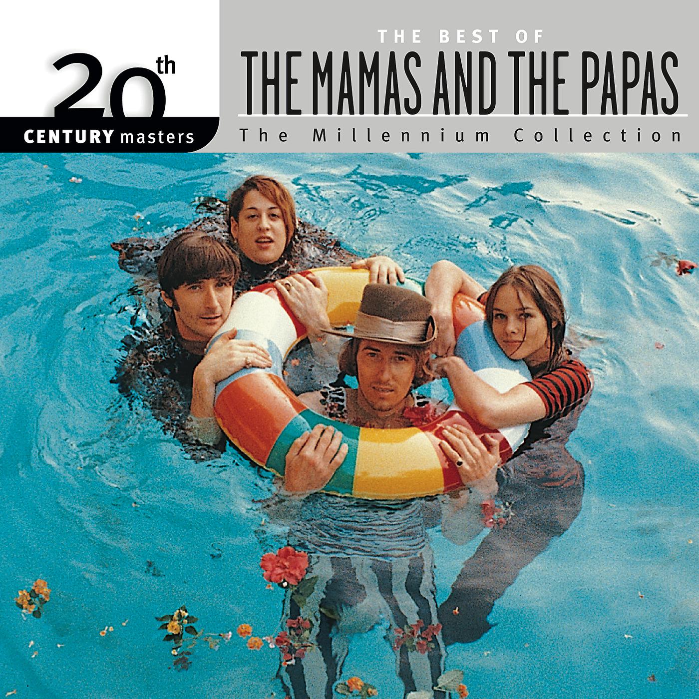 Постер альбома 20th Century Masters: The Best Of The Mamas & The Papas - The Millennium Collection