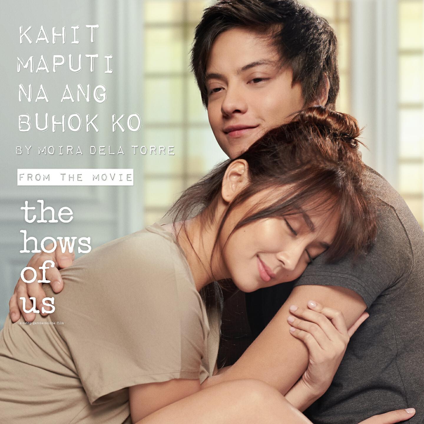 Moira Dela Torre - Kahit Maputi Na Ang Buhok ko (From 