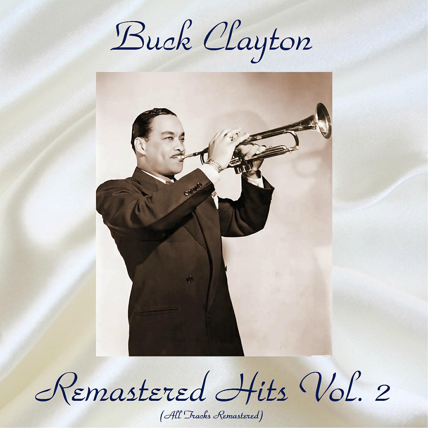 Buck Clayton & Buddy Tate - Birdland Betty (Remastered 2018)