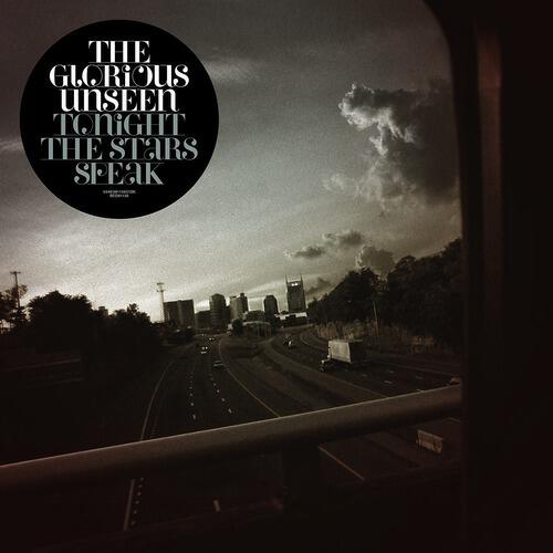 The Glorious Unseen - Close To Your Heart