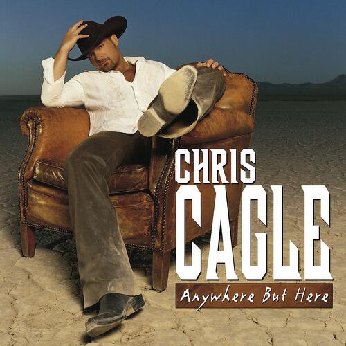 Chris Cagle - Wanted Dead Or Alive