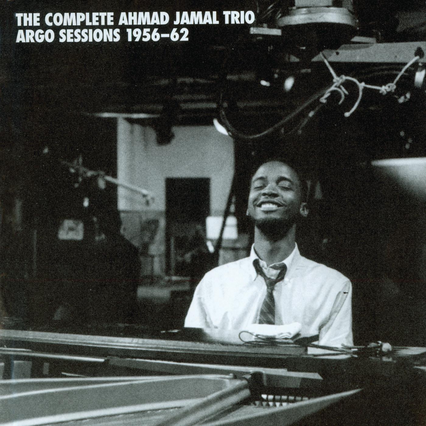 Постер альбома The Complete Ahmad Jamal Trio Argo Sessions 1956-62