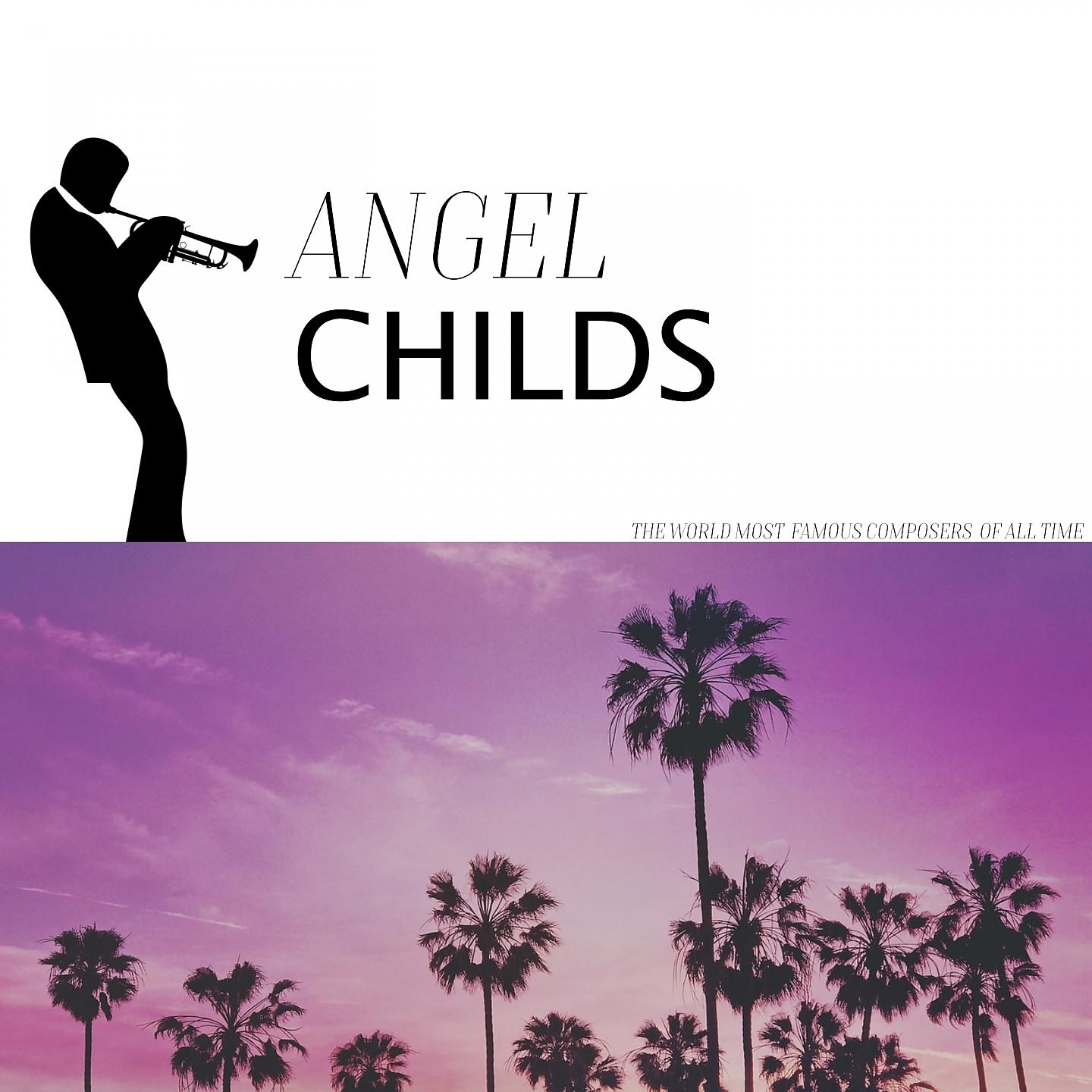 Постер альбома Angel Childs
