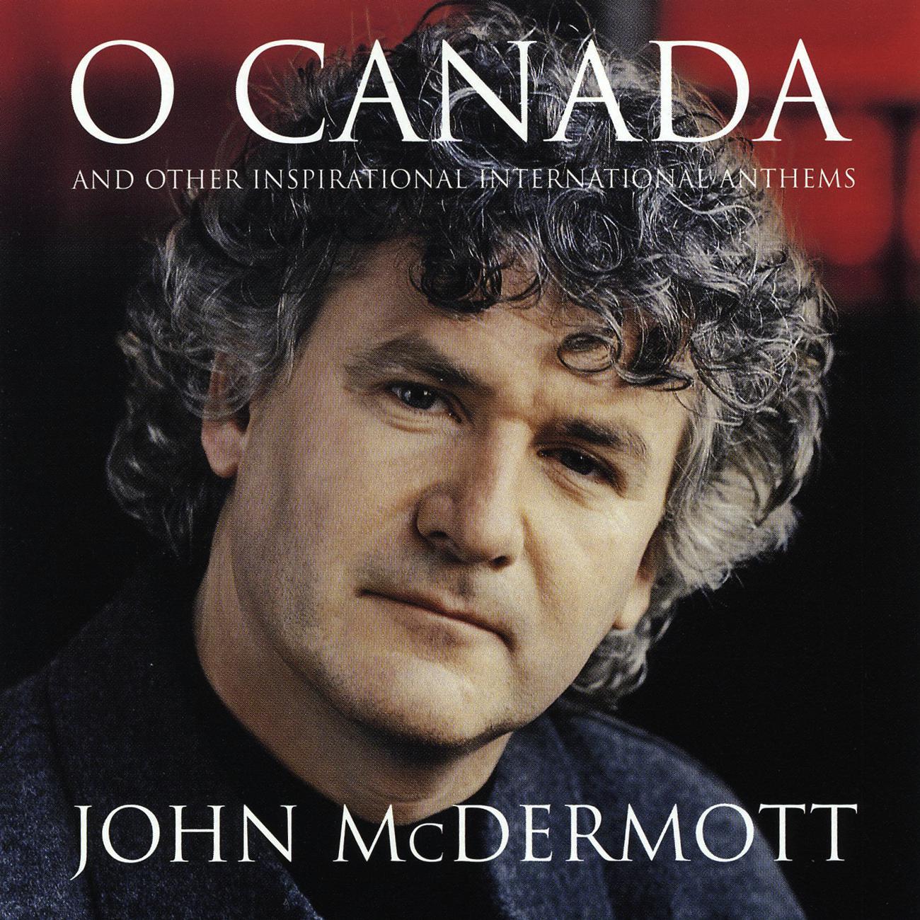Постер альбома O Canada And Other Inspirational International Anthems