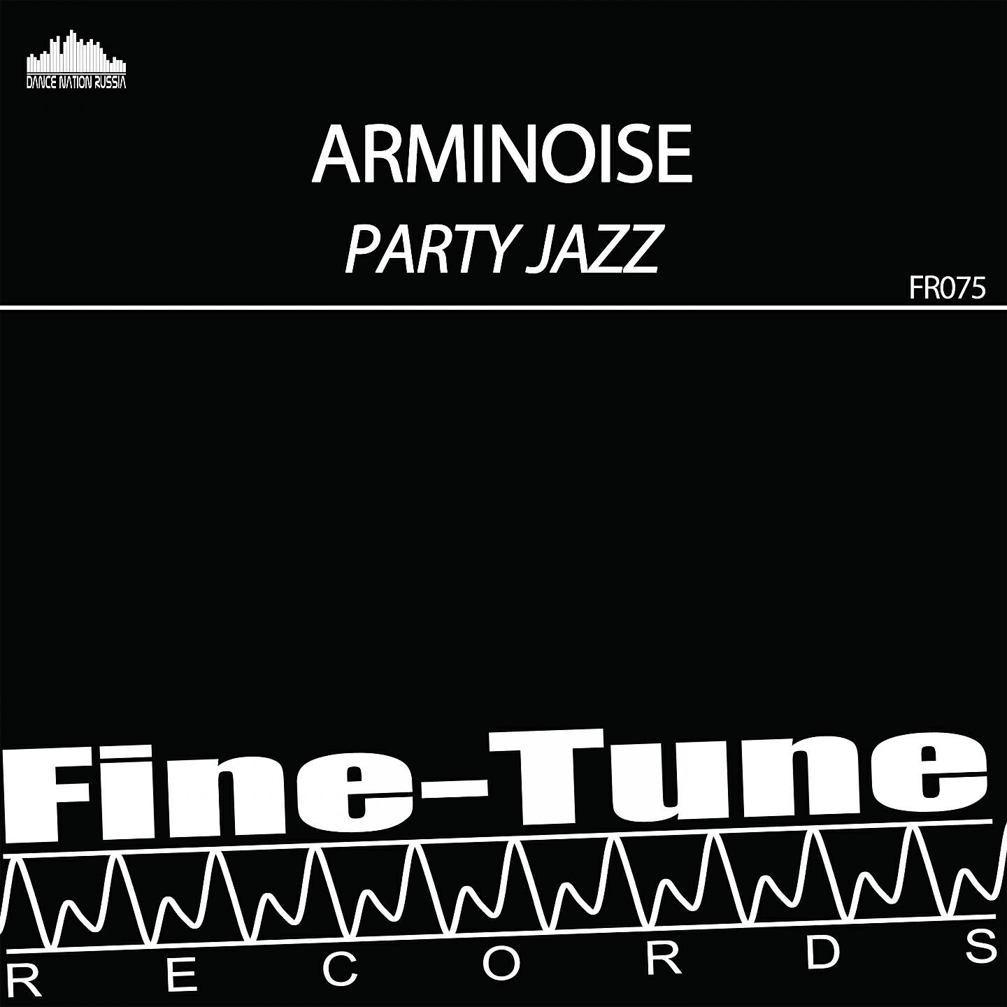 Arminoise - Party Jazz (Radio Edit)