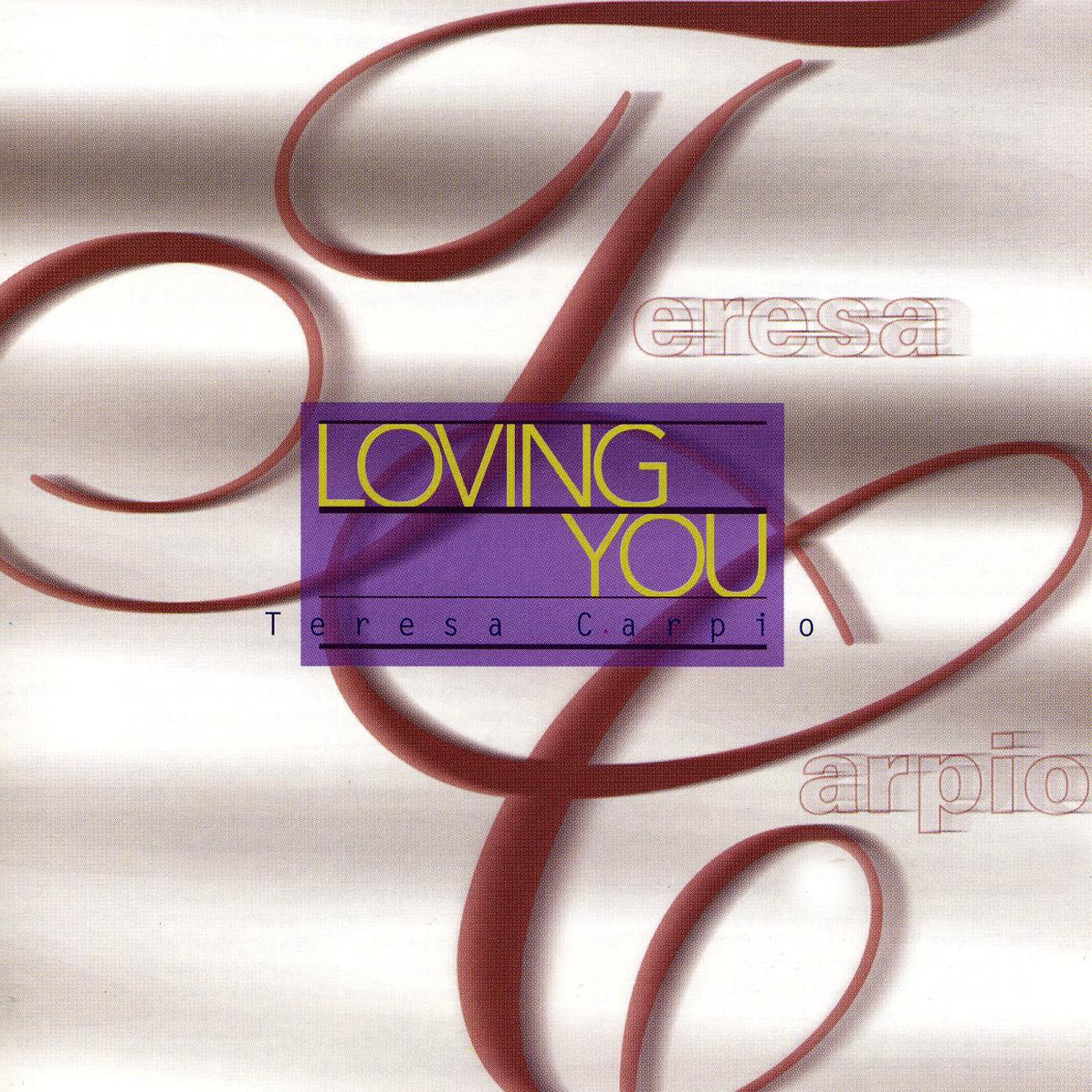 Постер альбома Duo Yi Dian Jing Xuan Ji Volume 7: Teresa Carpio - Loving You