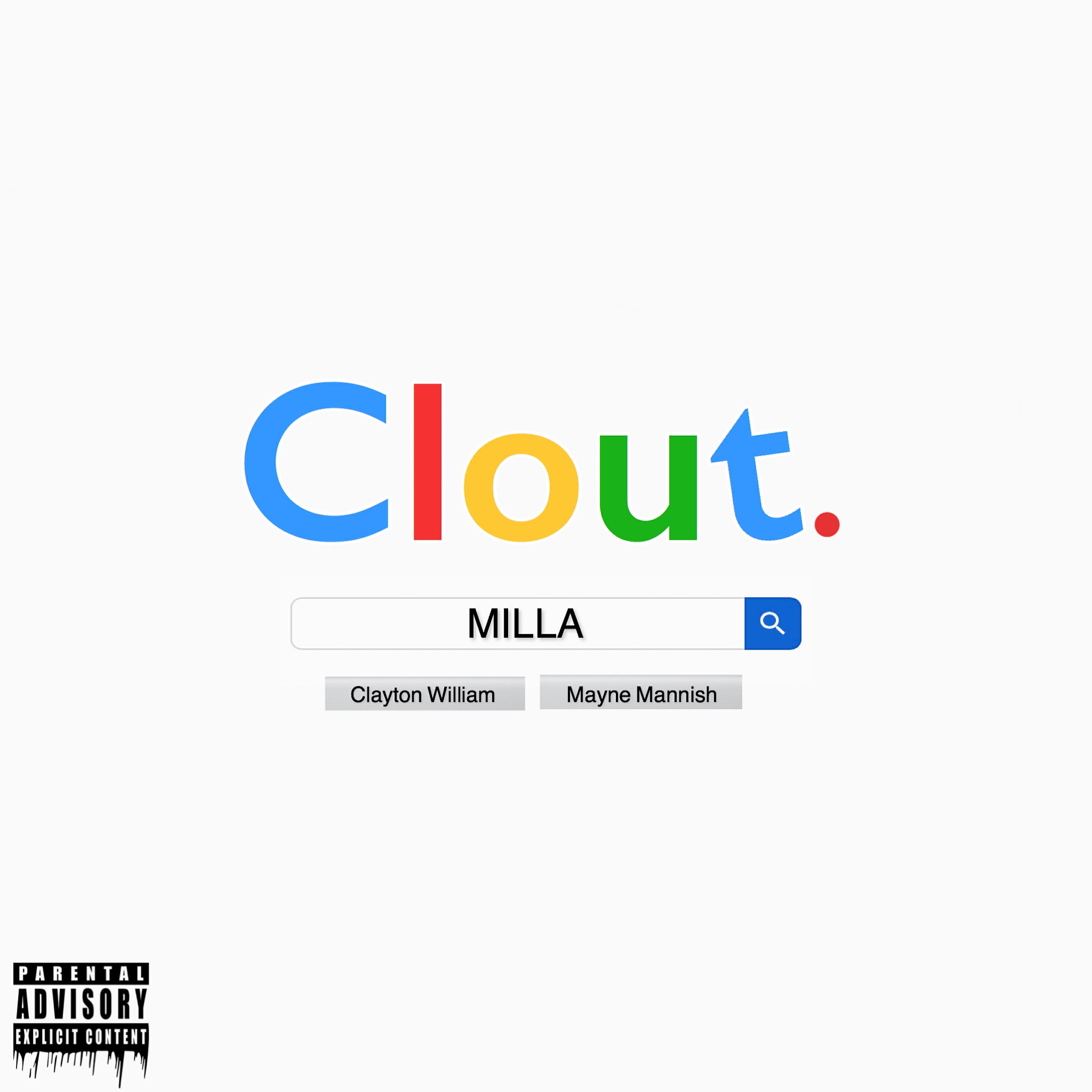 Milla - Clout (feat. Mayne Mannish)