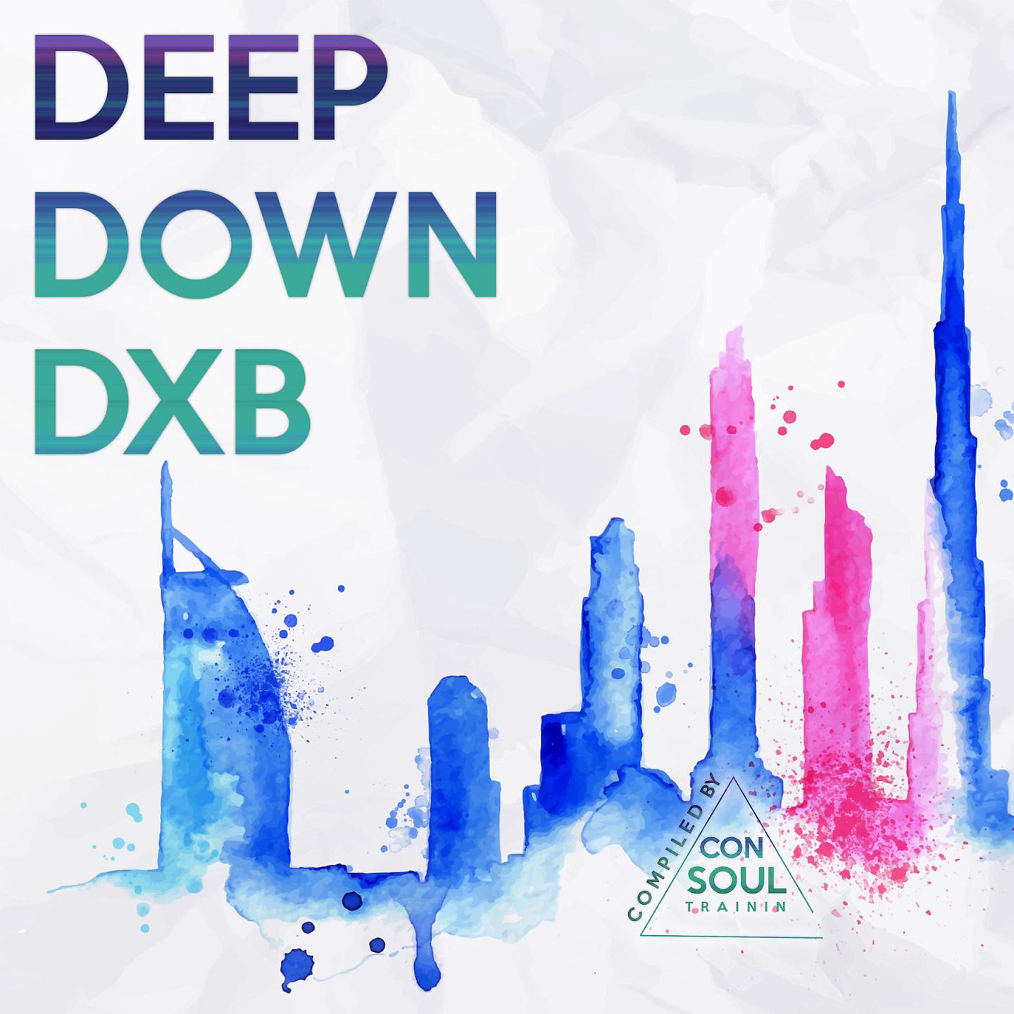Постер альбома Deep Down DXB