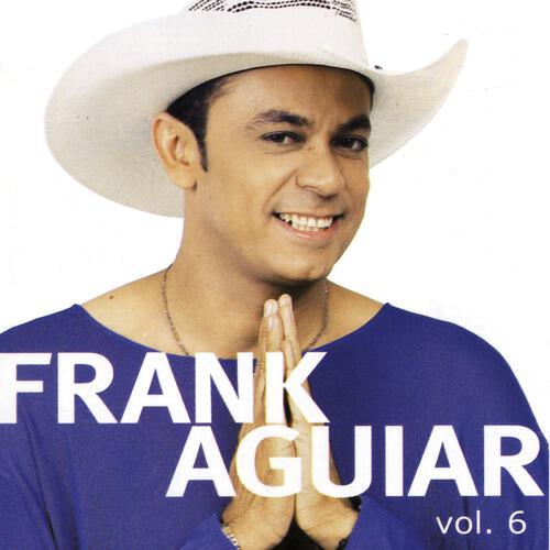 Frank Aguiar - Me Pegue Pra Chamegar / Agora E Tarde