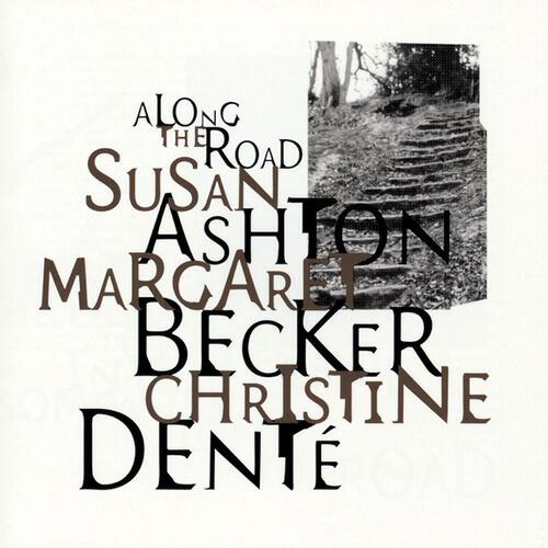 Ashton/Becker/Dente - Blessing In Disguise (Along The Road Album Version)