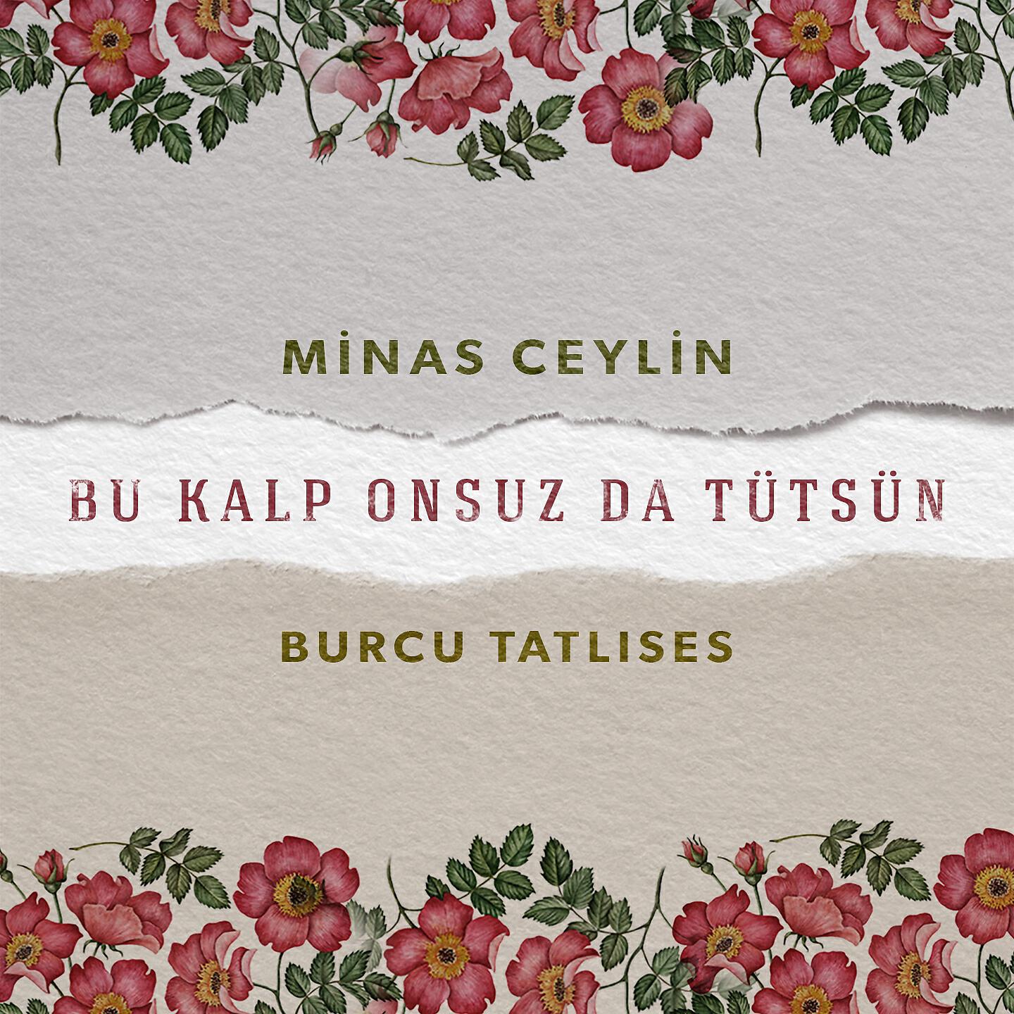 Minas Ceylin - Bu Kalp Onsuz Da Tütsün