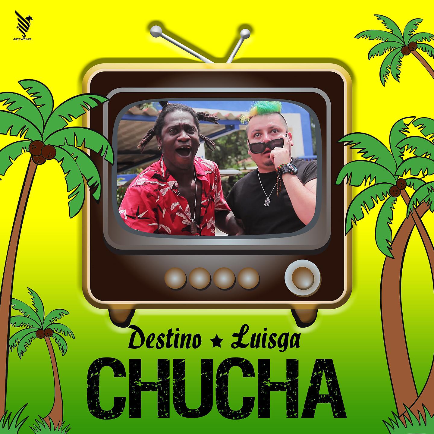 Постер альбома Chucha