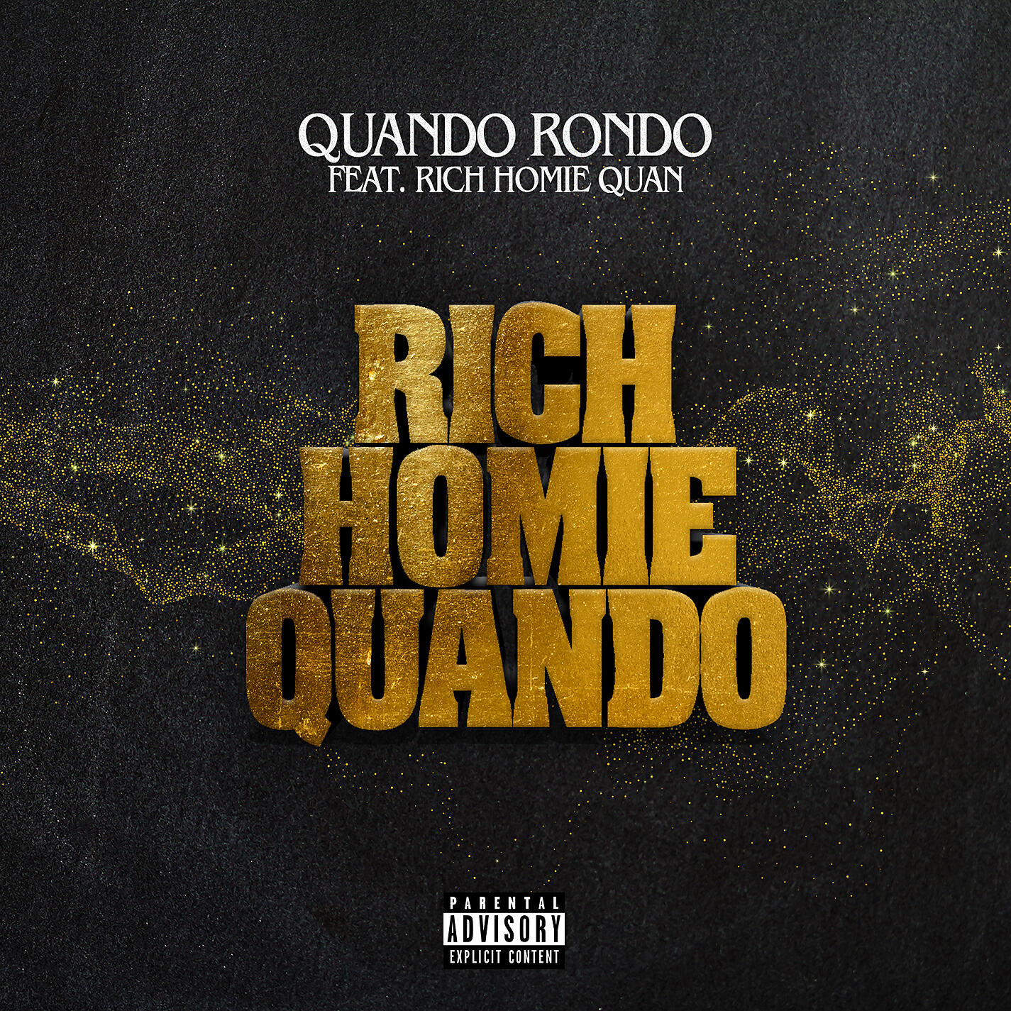 Quando Rondo - Rich Homie Quando (feat. Rich Homie Quan)