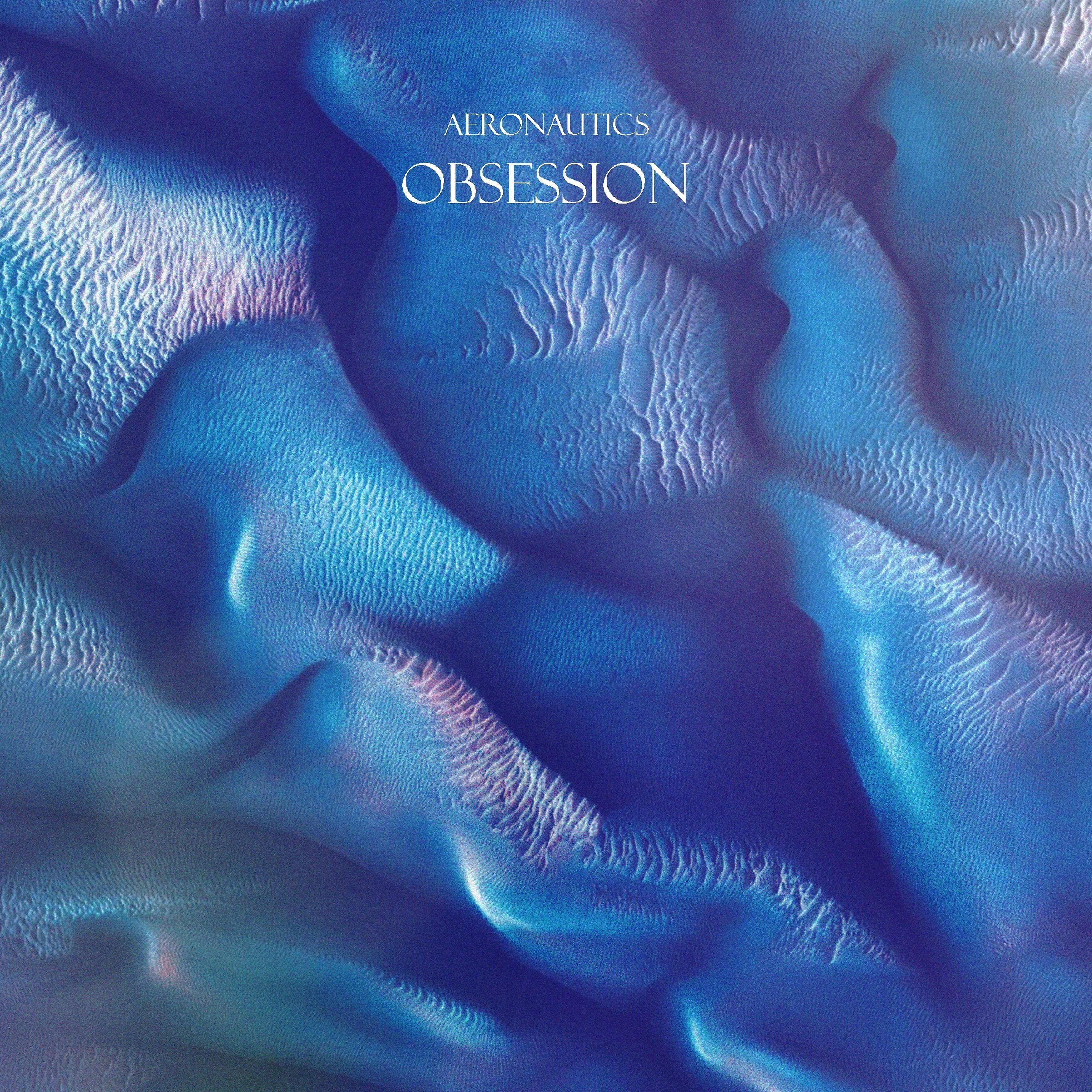 Aeronautics - Obsession