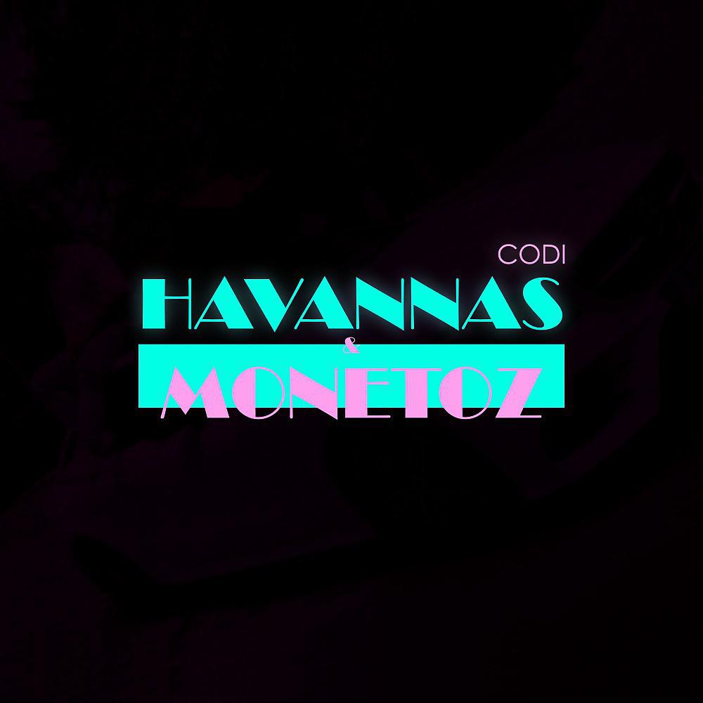 Постер альбома Havannas & Monetoz