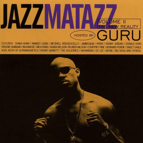 Guru's Jazzmatazz - Jazzalude II: Defining Purpose