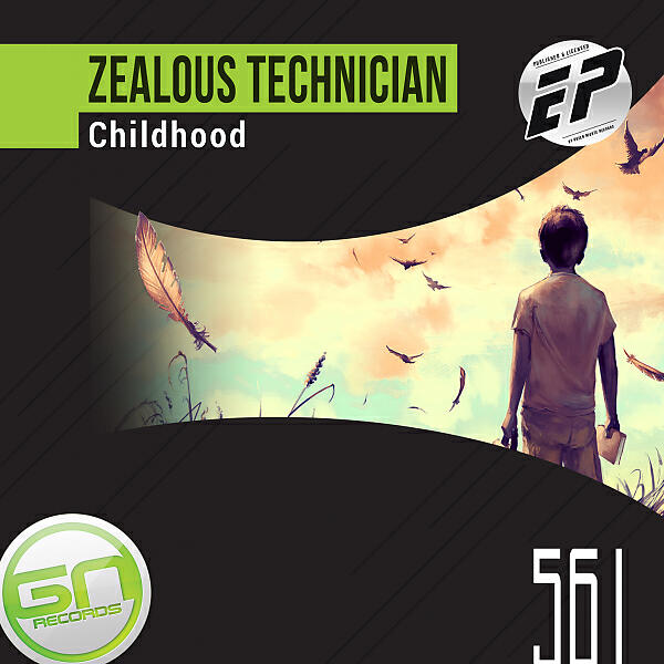 Zealous Technician - Childhood (Original Mix)