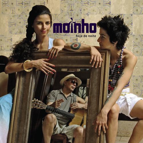 Moinho - Ela Briga Comigo