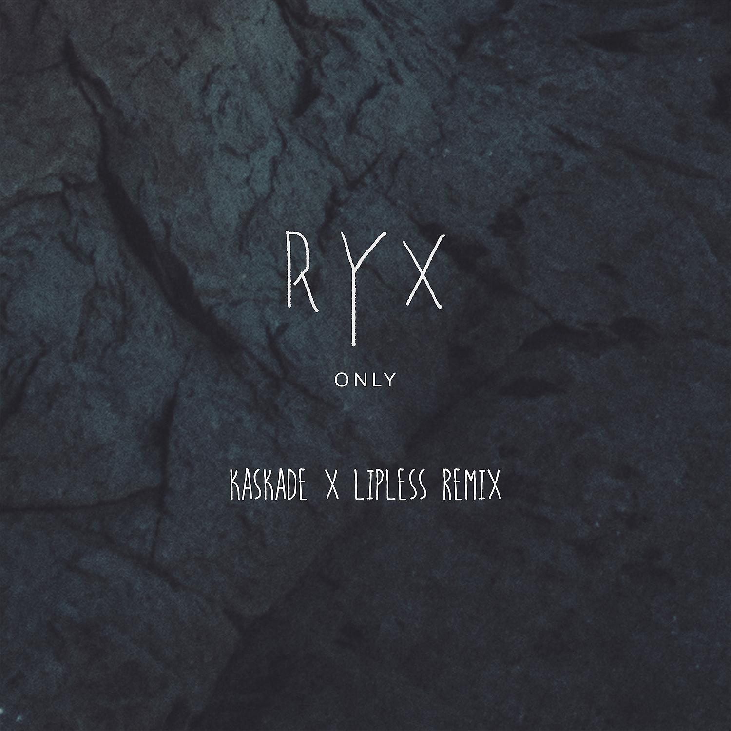 Постер альбома Only (Kaskade x Lipless Remix)