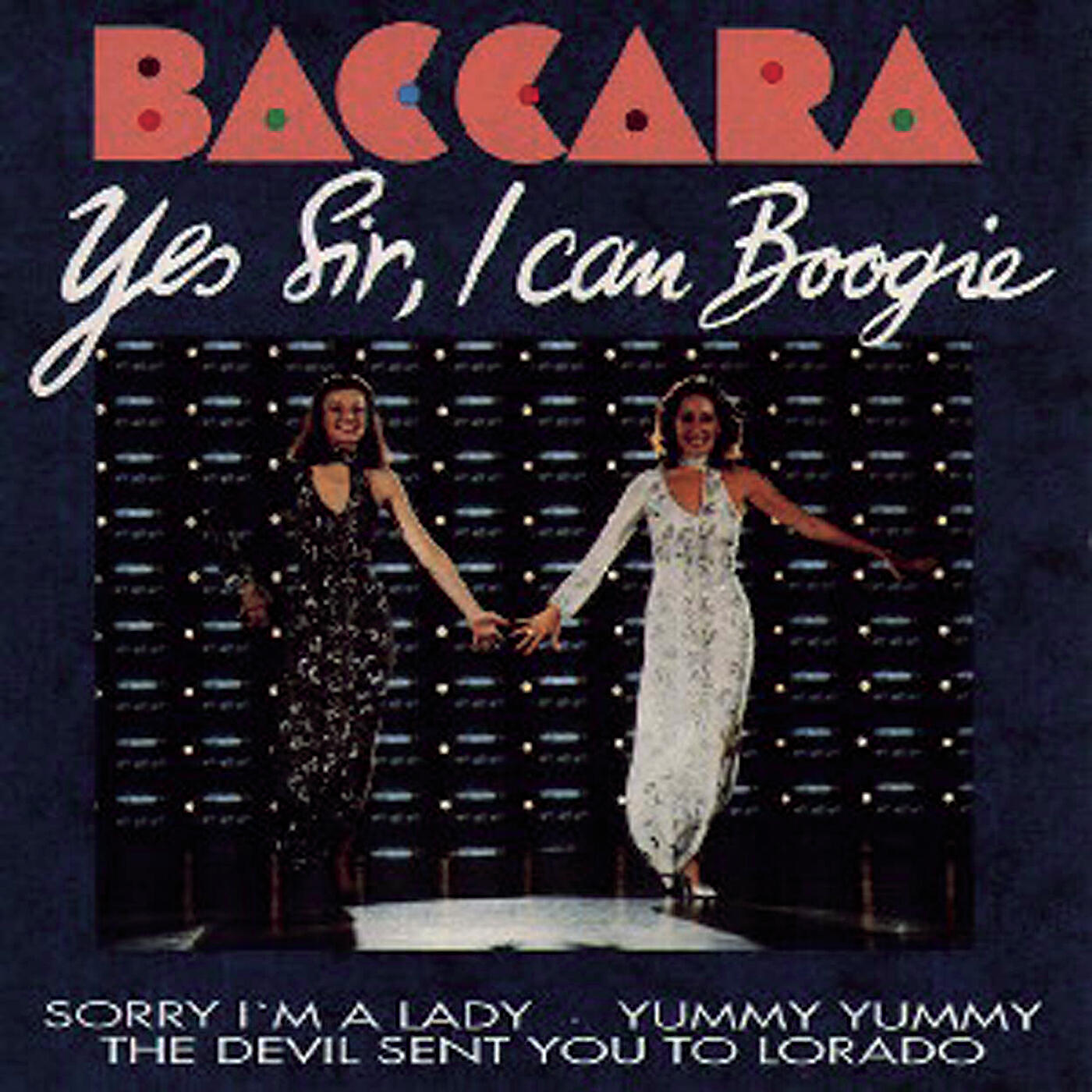 Baccara - The Devil Sent You to Lorado