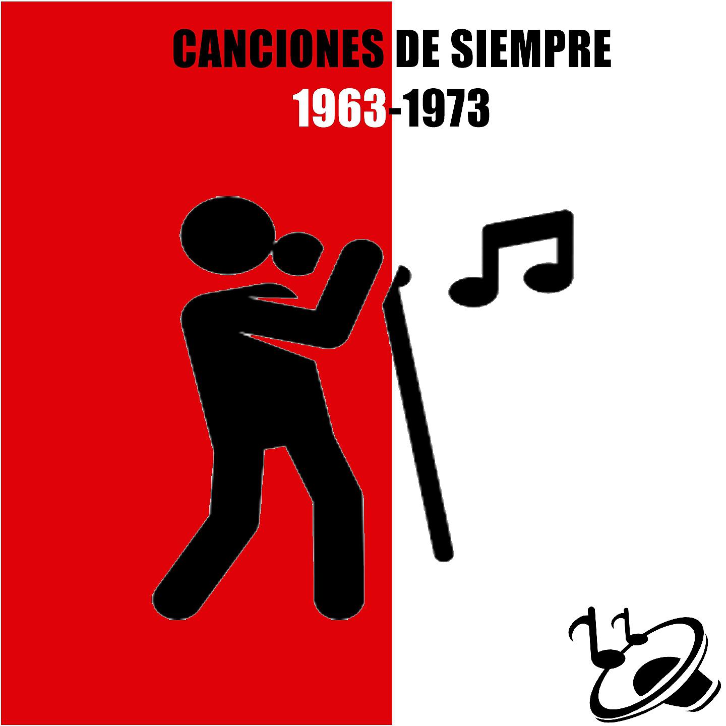 Постер альбома Canciones de Siempre, 1963-1973