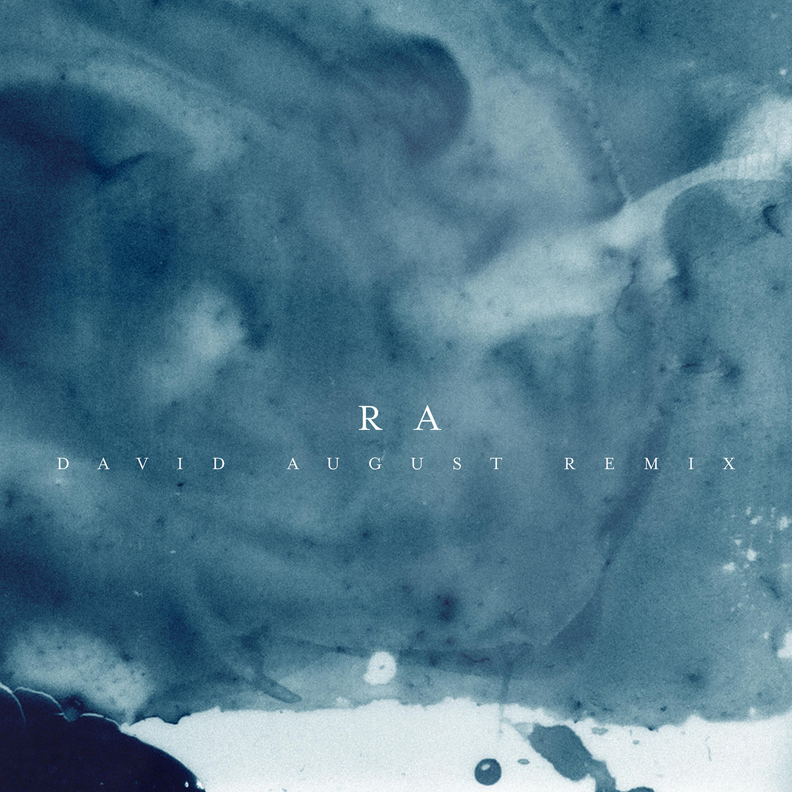 Постер альбома Ra (David August Remix)
