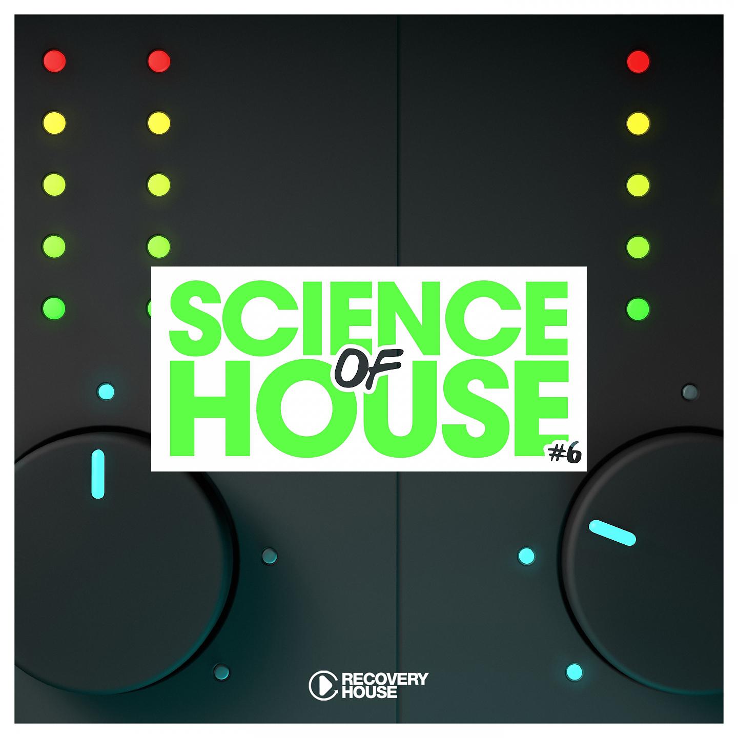 Постер альбома Science of House, Vol. 6