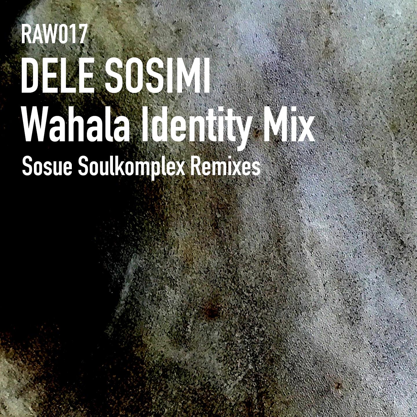 Постер альбома Wahala Identity Mix