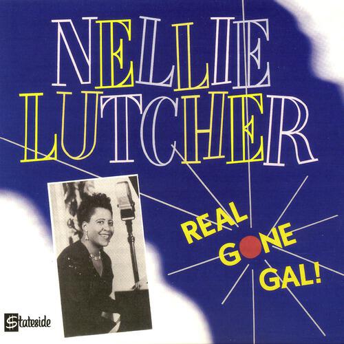 Nellie Lutcher - My New Papa's Got To Have Everything