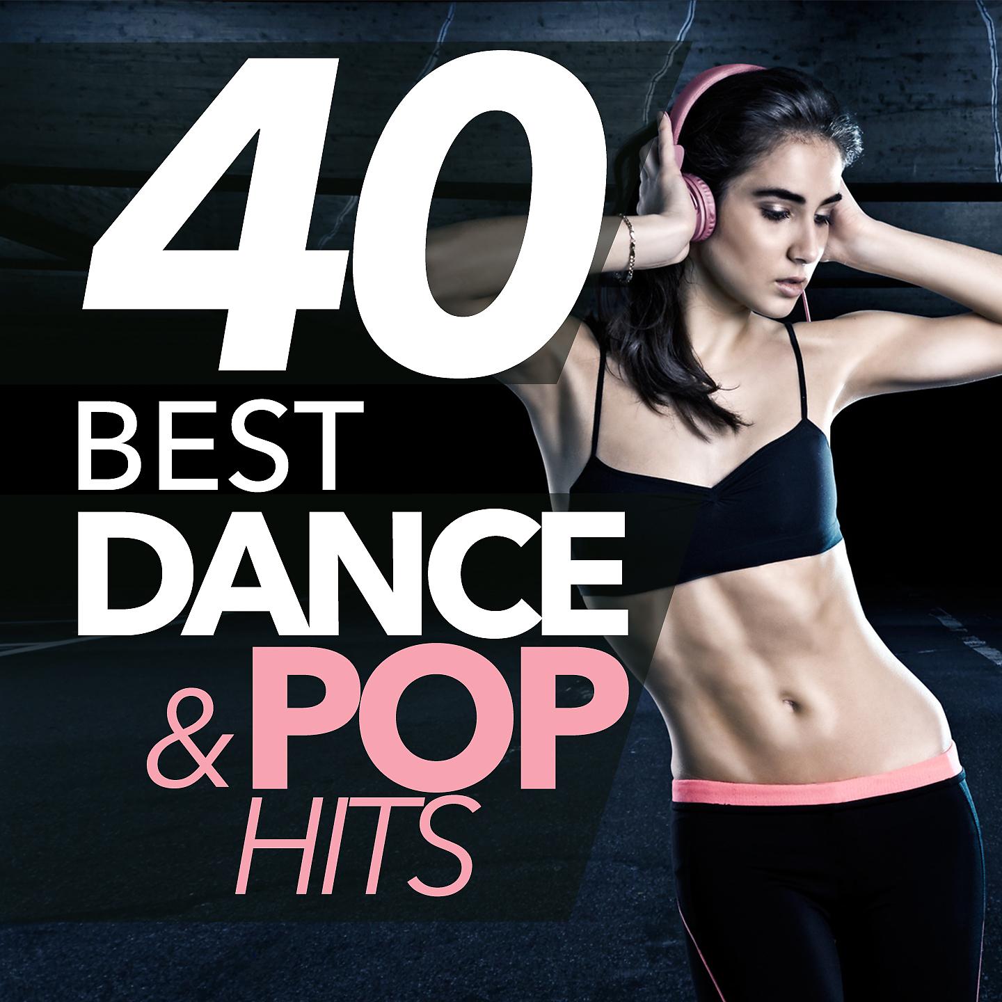 Постер альбома 40 Best Dance & Pop Hits 2018