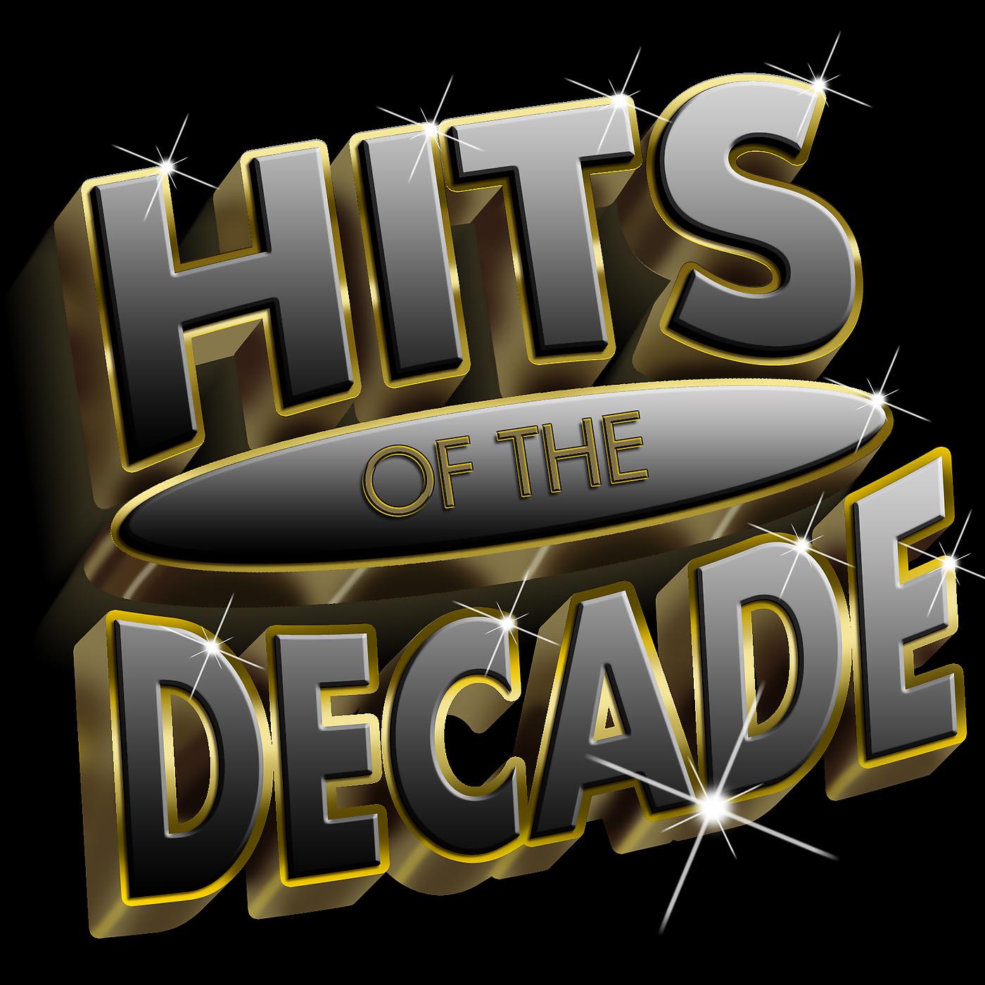 Постер альбома Hits Of The Decade 2000-2009