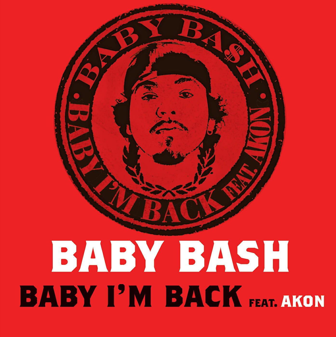 Baby Bash - Baby, I'm Back (Album Version)