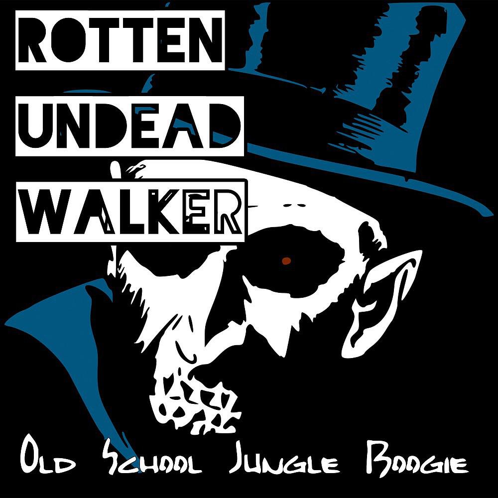 Rotten Undead Walker - Walking and Stalking (Hip Hop Instrumental Beat Mix)