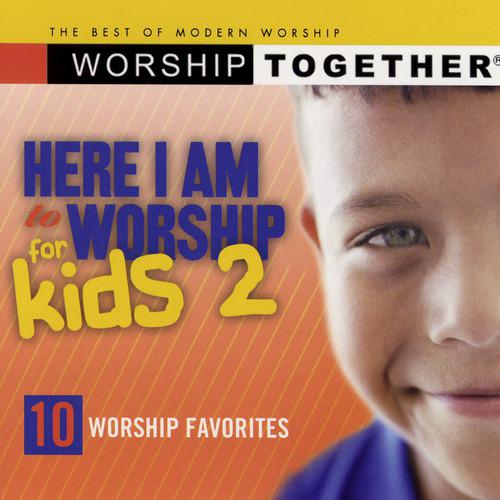Постер альбома Here I Am To Worship For Kids