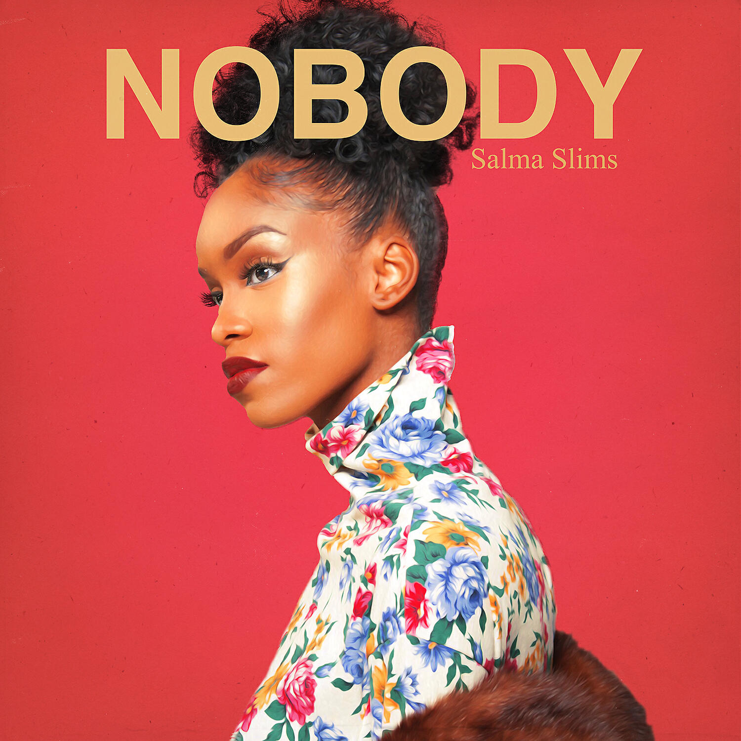 SALMA SLIMS - Nobody