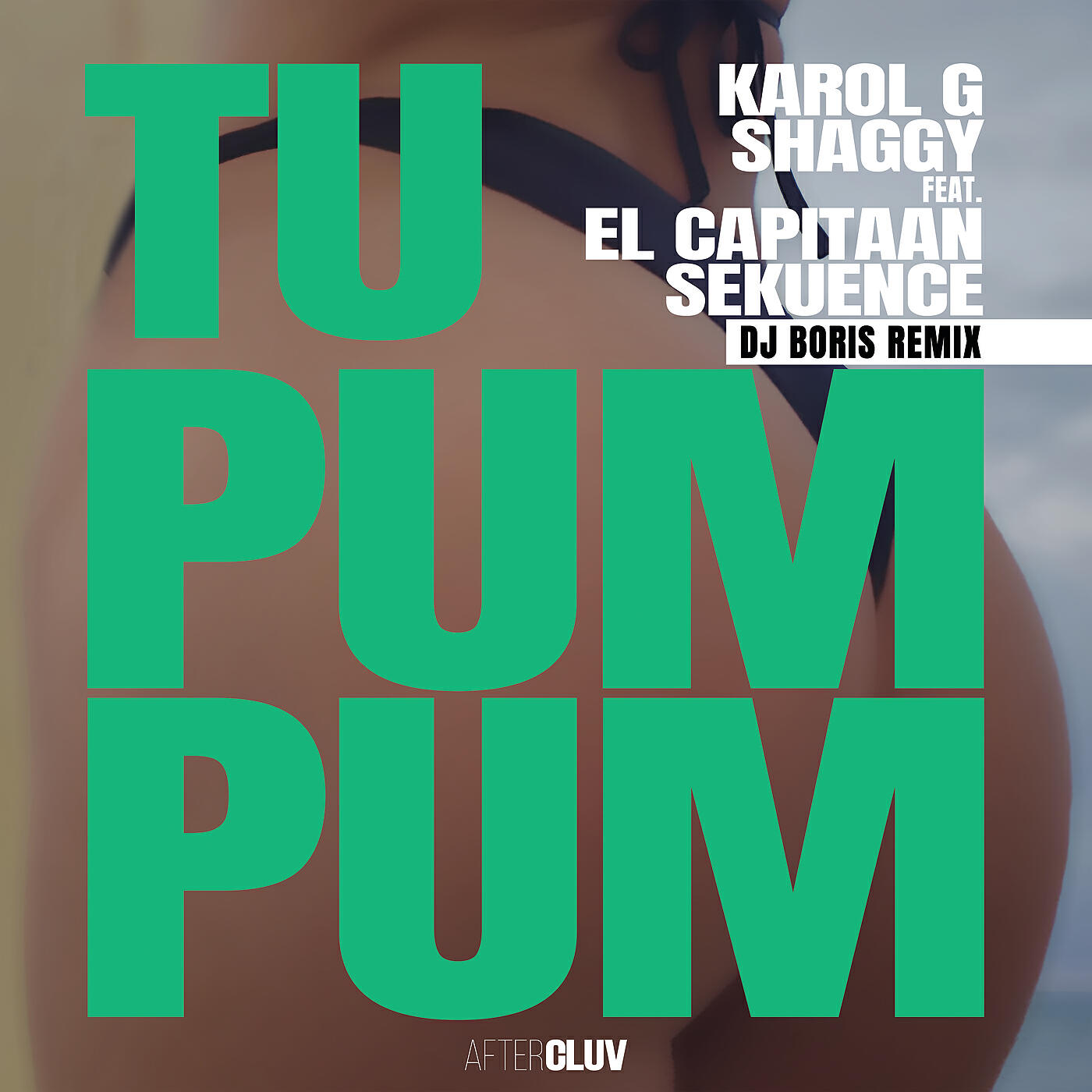 KAROL G - Tu Pum Pum (DJ Boris Remix)