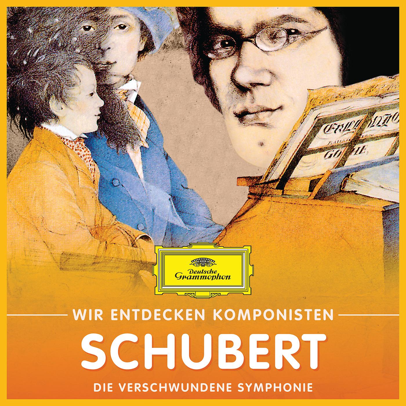 Постер альбома Wir entdecken Komponisten: Franz Schubert – Die verschwundene Symphonie
