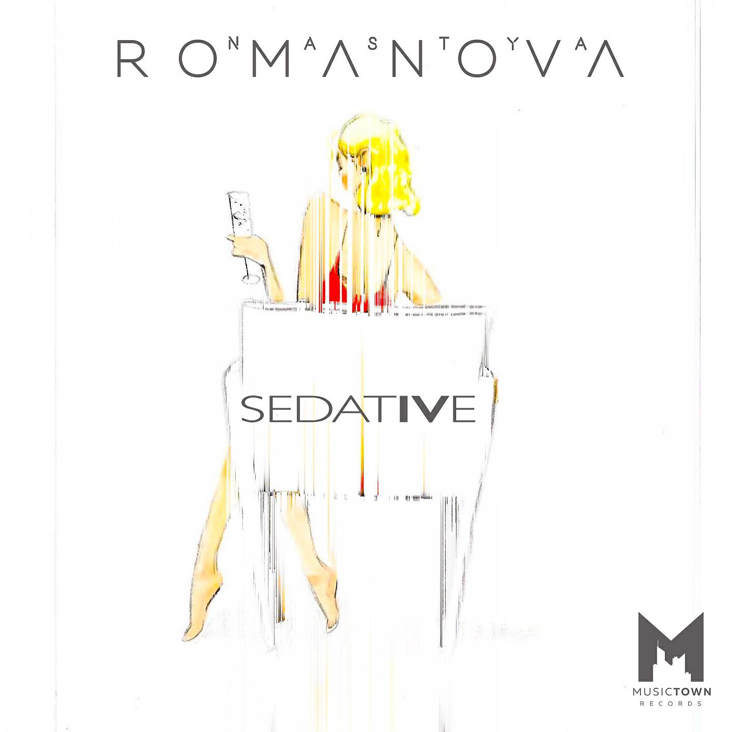 NASTYA ROMANOVA - SEDATIVE